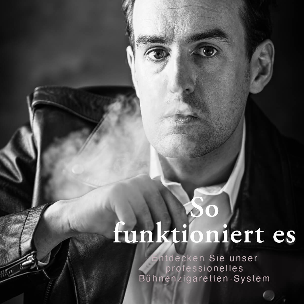 Wie funktionieren unsere Bühnen Zigaretten?